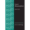 Love's Metamorphosis: John Lyly