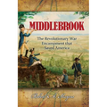 Middlebrook: The Encampment That Saved America