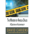 The Murder of Angela Dales: A Question of Accountability