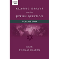 Classic Essays on the Jewish Question: Volume Two