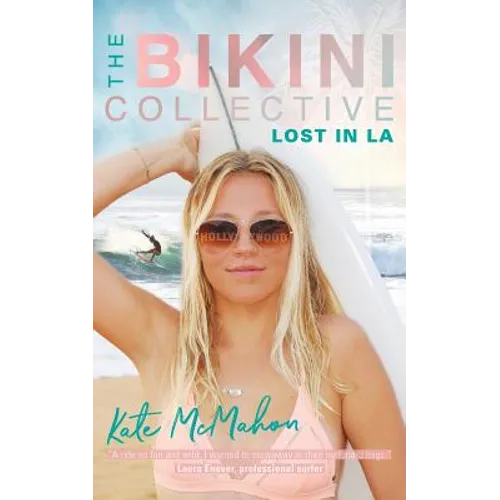 Lost in LA: The Bikini Collective Book 2