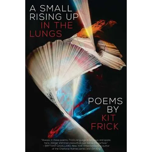A Small Rising Up in the Lungs