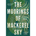 The Moorings of Mackerel Sky