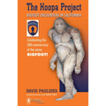 The Hoopa Project: Bigfoot Encounters in California