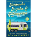 Kickbacks, Kayaks, and Kidnapping: A Camper and Criminals Cozy Mystery Series Book 12