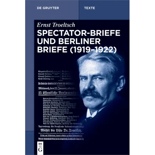 Spectator-Briefe Und Berliner Briefe (1919-1922)