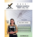 Gace French Sample Test 143, 144 Teacher Certification Test Prep Study Guide