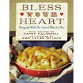 Bless Your Heart: Saving the World One Covered Dish at a Time