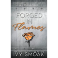 Forged in Flames
