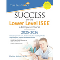 Success on the Lower Level ISEE - A Complete Course