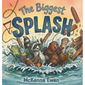The Biggest Splash: A Rhyming Picture Book About Friendship and Teamwork for Kids
