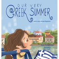 Our Very Greek Summer: and a Very Greek Baptism