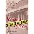 The Scent of Bread