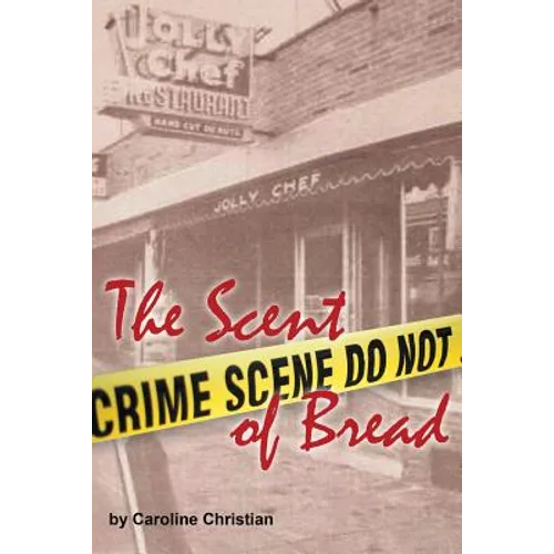 The Scent of Bread