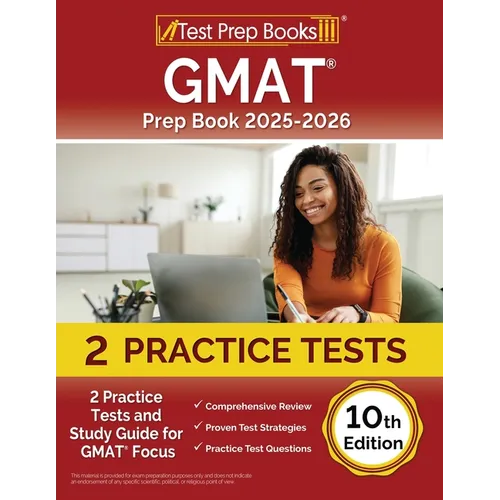 GMAT Prep Book 2025-2026: 2 Practice Tests and Study Guide for GMAT Focus [10th Edition]