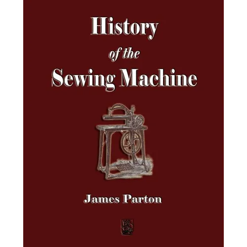 History of the Sewing Machine