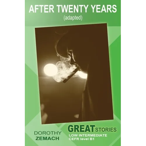 After Twenty Years (Adapted): Great Stories: Low Intermediate