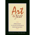 Art & Fear: Observations on the Perils (and Rewards) of Artmaking