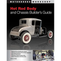 Hot Rod Body and Chassis Builder's Guide