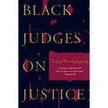 Black Judges on Justice: Perspectives from the Bench