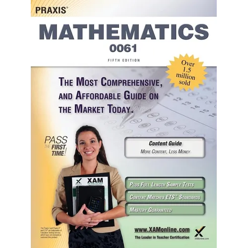 Praxis II Mathematics 0061 Teacher Certification Study Guide Test Prep