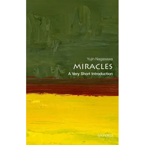 Miracles: A Very Short Introduction