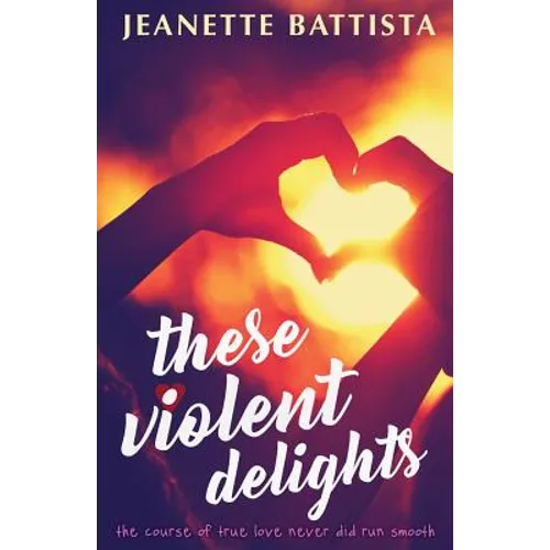 These Violent Delights