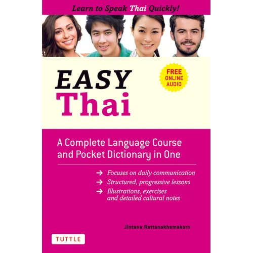 Easy Thai: A Complete Language Course and Pocket Dictionary in One! (Free Companion Online Audio)