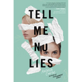 Tell Me No Lies