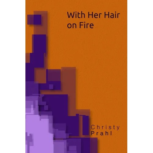 With Her Hair on Fire