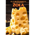 Zola: An extreme horror novella, with cheese.