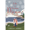 Like a Christmas Dream: A Sweet Romance