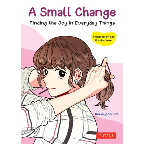 A Small Change: Finding the Joy in Everyday Things