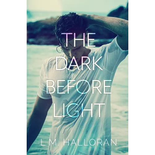 The Dark Before Light