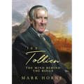 J. R. R. Tolkien: The Mind Behind the Rings