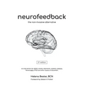 Neurofeedback: The Non-Invasive Alternative
