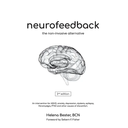 Neurofeedback: The Non-Invasive Alternative