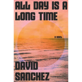 All Day Is a Long Time