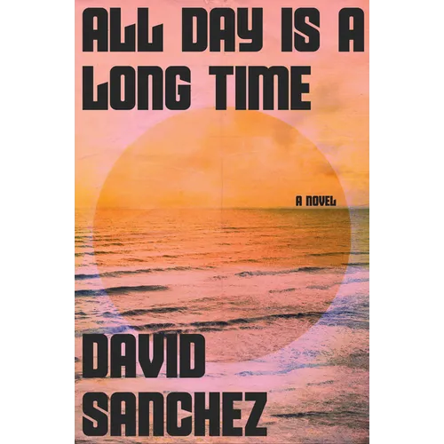 All Day Is a Long Time