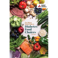 The Official Pocket Guide to Diabetes Food Choices, 6th Edition