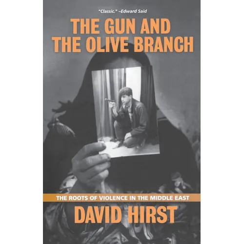 The Gun and the Olive Branch: The Roots of Violence in the Middle East