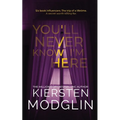 You'll Never Know I'm Here