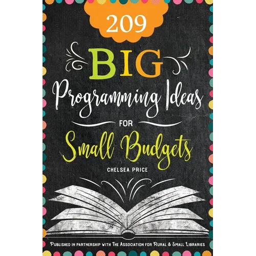 209 Big Programming Ideas for Small Budgets