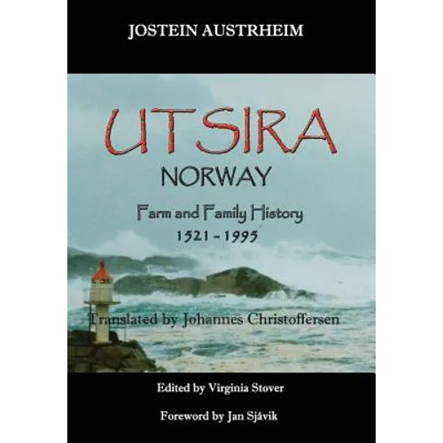 Utsira, Norway, Farm and Family History, 1521-1995