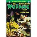 The Mysterious Wu Fang #4: The Case of the Suicide Tomb