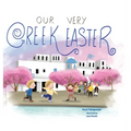 Our Very Greek Easter: Orthodox Easter
