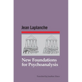 New Foundations for Psychoanalysis