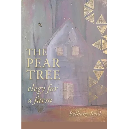 The Pear Tree: elegy for a farm