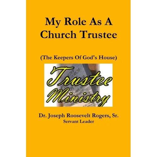 My Role As A Church Trustee
