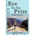 Eye On The Prize: Fighting Past Wegener's Granulomatosis